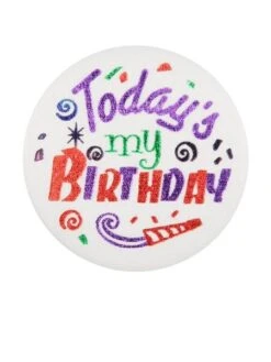 Beistle Club Pack Of 6 Today's My Birthday Satin Decorative Button 2"